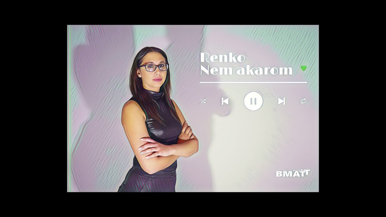 Renko - Nem akarom