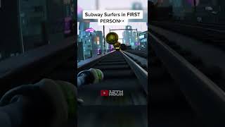 Subway Surfers in FIRST PERSON!🏃‍♂️