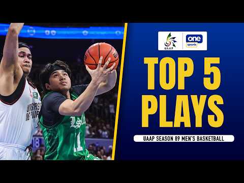 UP vs DLSU | TOP 5 PLAYS | UAAP SEASON 89 MEN’S BASKETBALL | OCT 11, 2026