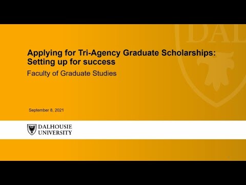 Applying for Tri agency Graduate Scholarships at Dalhousie University – Setting up for success