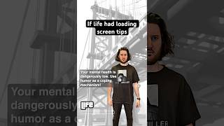 If life had loading screen tips