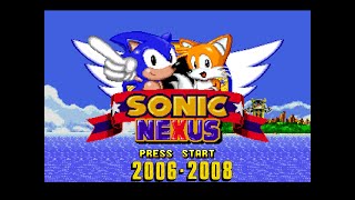 Sonic: Fan Games/Hacks 404: Sonic Nexus (2006-2008)