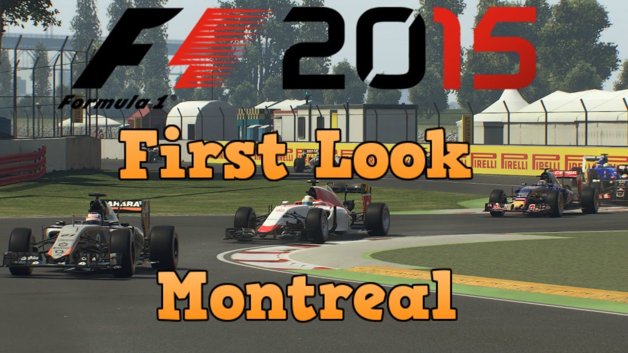 F1 2015 First look Quick Race at Montreal (PC)