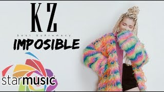 Imposible - KZ Tandingan (Lyrics) chords