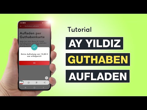 Ay Yildiz Guthaben aufladen: Alle Möglichkeiten mit und ohne App