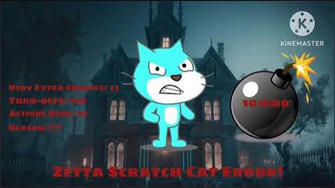 My First Own Scratch Cat Error Part 19 to 23 [Very extra chances] [FUNNY] [Part 1]