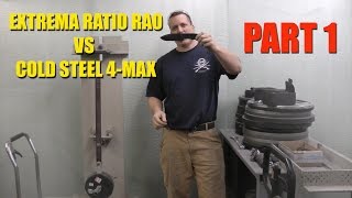Extrema Ratio RAO vs Cold Steel 4-MAX part 1