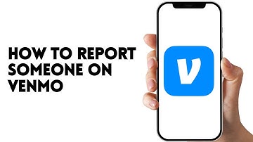 How to Report Someone on Venmo