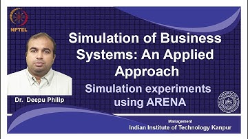 Lecture 12-Simulation Experiments using ARENA
