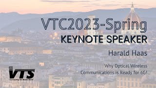 VTC2023-Spring Keynote: Why Optical Wireless Communication is Ready for 6G! screenshot 3