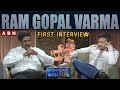 Ram Gopal Varma First Interview | RGV Open Heart With RK Full Episode | Life of RAM | ABN Telugu