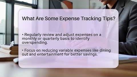 What Are Some Expense Tracking Tips? - Your Guide to Budgeting