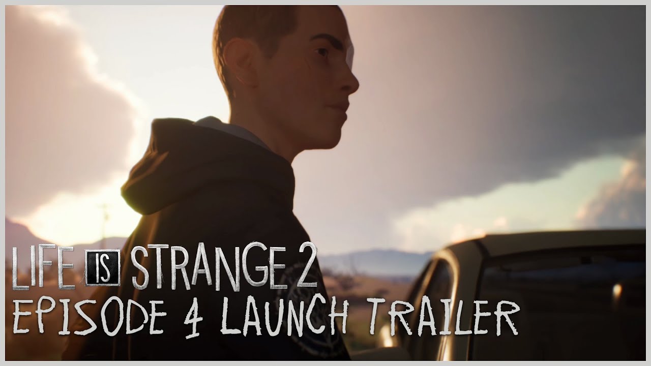 Life is Strange 2 - Episode 4 Out Now [PEGI] - 
Gravely wounded in Humboldt County, California, Sean wakes in hospital to find Daniel still missing. Under arrest, and facing tough questions, Sean's options a