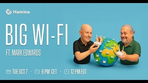 Webinar: Big Wi Fi - Building & automating a network of tens of thousands of big and small sites