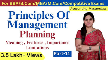 Planning | Principles Of Management | Business Studies  | BBA | B.Com | MBA | Class 12