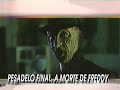 Chamada de "Pesadelo Final: A Morte de Freddy"