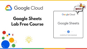 Google Sheets | Lab Free Course