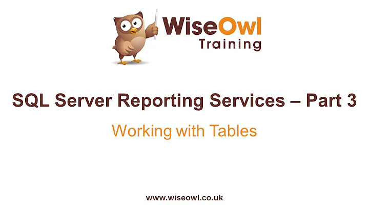 Reporting Services (SSRS) Part 3 - Working with Tables