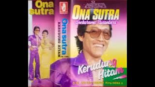 Kerudung Hitam (ONA SUTRA) Karya & Musik: O.M. Antara Pimp. Indra Angkajaya