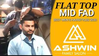 BEST MEN'S HAIRSTYLES 2020 FLAT TOP MID FAD ASHWIN HAIR STUDIO IN RAJKOT screenshot 5