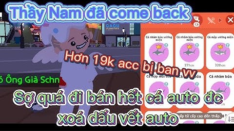 PLAY TOGETHER | Thanh lọc 19k acc + Giới hạn lượt câu | Treo auto câu cá 3 ngày được nhiêu tiền sao?