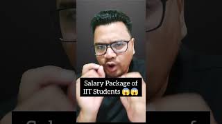 IIT Graduate Salary Package 😱😱 | IIT Highest Package | By Sunil Adhikari #shorts #shortsfeed