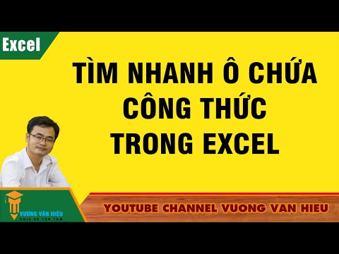 Tìm Các Ô Có Chứa Công Thức Trong Excel✅Thủ Thuật Excel✅Vương Văn Hiệu