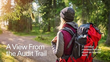 7 common mistakes that will doom an internal audit