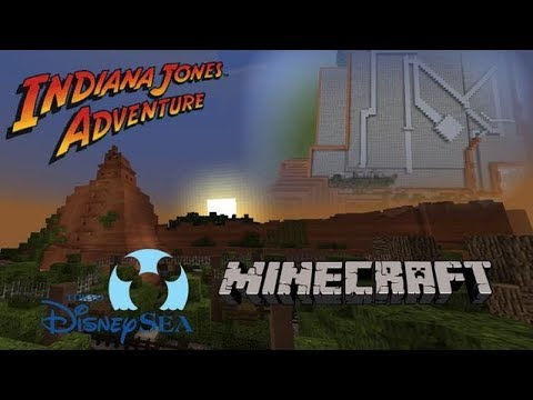 完全構造再現 インディ ジョーンズ アドベンチャー マイクラディズニー Minecraft Indiana Jones Adventure Disneysea Youtube