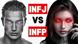 The INFJ vs INFP Personality Type - The Critical Difference