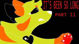 【ITS BEEN SO LONG || WARRIORS || Part 11】