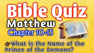 Bible Quiz ( Matthew 10-15 ) | Bible Trivia Question and answers | #abdizindgi screenshot 2