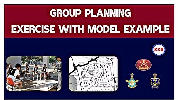 GROUP PLANNING EXERCISE WITH MODEL EXAMPLE | GPE | GTO | SSB INTERVIEW