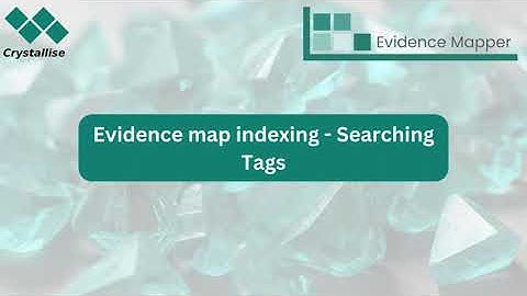 Searching for Tags - Evidence Mapper Training