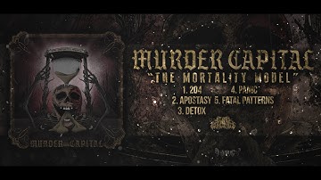 MURDER CAPITAL - THE MORTALITY MODEL [OFFICIAL EP STREAM] (2019) SW EXCLUSIVE
