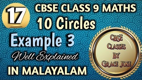 Example 3 CBSE Class 9 Maths Chapter 10 Circles In Malayalam/CBSE Classes By Grace Jose