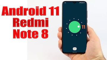 Install Android 11 on Xiaomi Redmi Note 8 (LineageOS 18.1) - How to Guide!