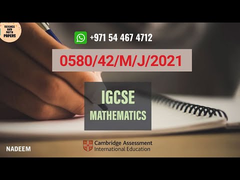 0580/42/M/J/21 | Worked Solutions | IGCSE Math Paper 2021 (EXTENDED) #0580/42/MAY/JUNE/2021 #0580