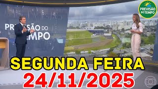 Jornal Hoje - Previsão Do Tempo - 24112025 Segunda Feira