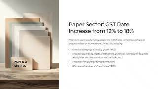 GST Made Simple: Big Tax Changes Explained:  PAPER &amp; WOOD SECTOR
