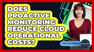 Does Proactive Monitoring Reduce Cloud Operational Costs?