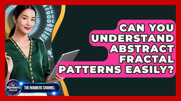 Can You Understand Abstract Fractal Patterns Easily? - The Numbers Channel