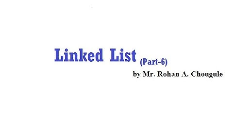 Linked List (Part-6)