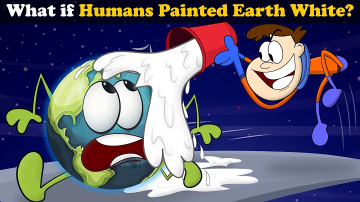 What if Humans painted Earth White? + more videos | #aumsum #kids #science #education #whatif