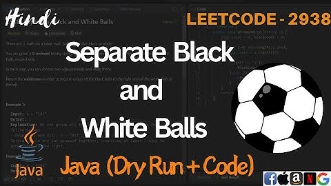 2938. Separate Black and White Balls | LeetCode 2938 Explained