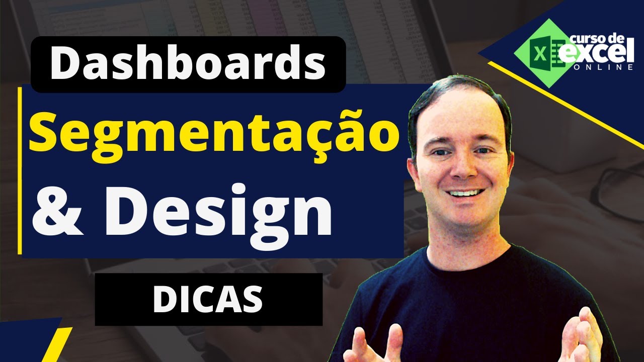 📈 Design para Segmentação de Dados para Dashboards no Excel