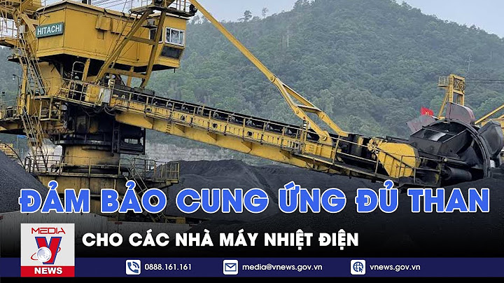 Việt nam có bao nhiêu nhà máy nhiệt điện năm 2024