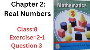 Class 8th maths exercise=2•1 question 3|8th class mathematics Balochistan board
