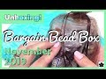 Bargain Bead Box Nov. 2019 Monthly Subscription Unboxing
