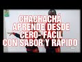 CÓMO BAILAR CHACHACHÁ?